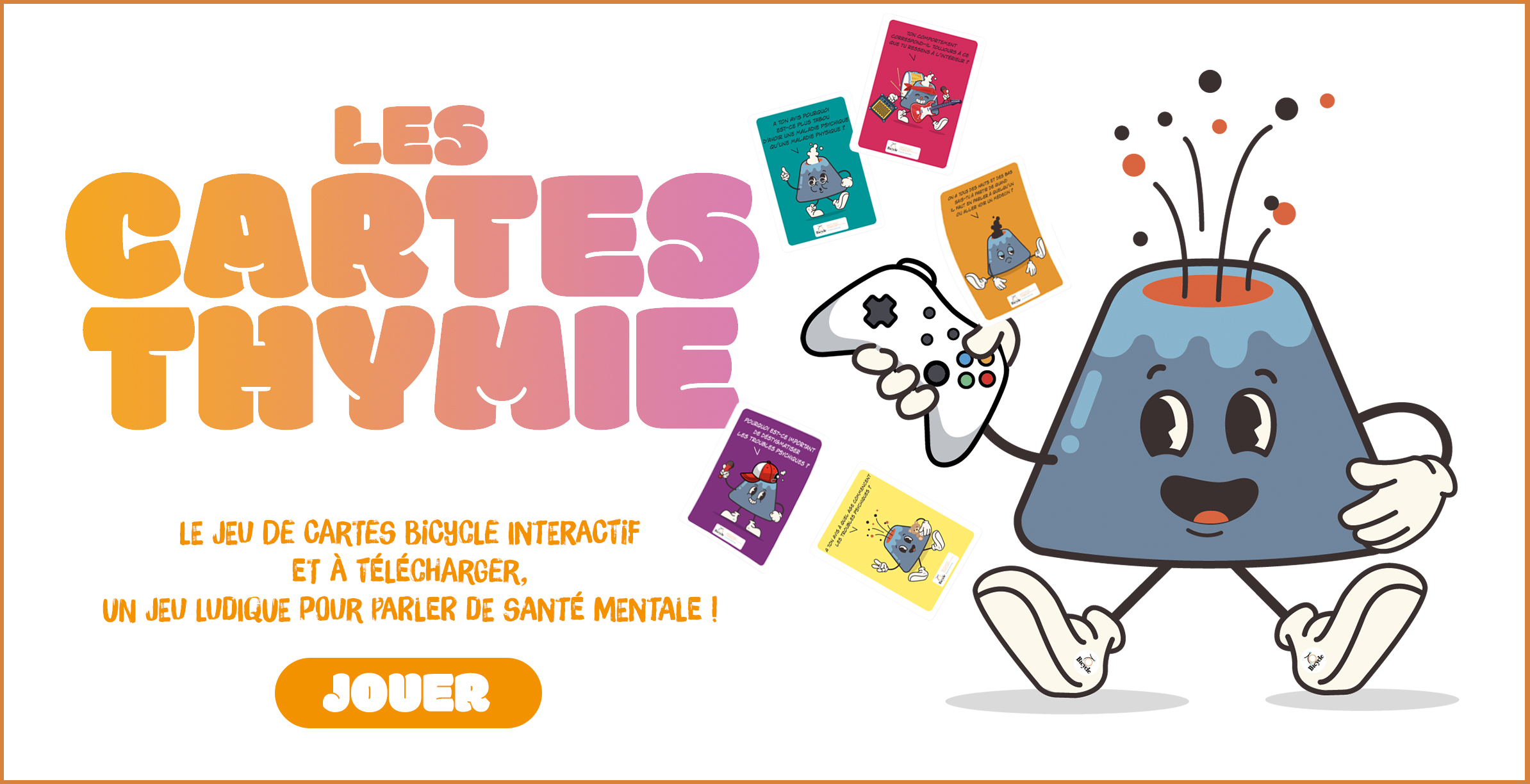 Le jeu de cartes Bicycle interactif
et à télécharger,
un jeu ludique pour parler de santé mentale !